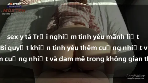 sex y tá Trải nghiệm tình yêu mãnh liệt với sex ngoài trời: Bí quyết khiến tình yêu thêm cuồng nhiệt và đam mê trong không gian tự nhiên.