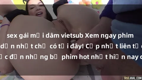 sex gái mại dâm vietsub Xem ngay phim sex mới nhất, hấp dẫn nhất chỉ có tại đây! Cập nhật liên tục đến những bộ phim hot nhất hiện nay chỉ trong vài cú click!