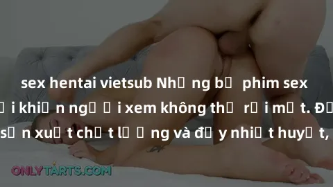 sex hentai vietsub Những bộ phim sex của phụ nữ lớn tuổi khiến người xem không thể rời mắt. Được sản xuất chất lượng và đầy nhiệt huyết, đáng xem và trải nghiệm.