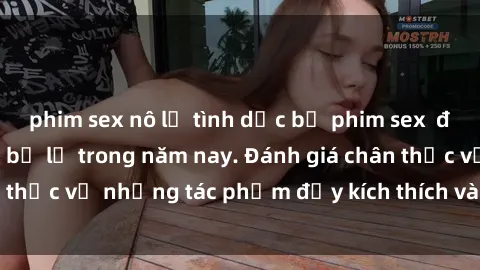 phim sex nô lệ tình dục bộ phim sex đáng xem không thể bỏ lỡ trong năm nay. Đánh giá chân thực về những tác phẩm đầy kích thích và hấp dẫn này.