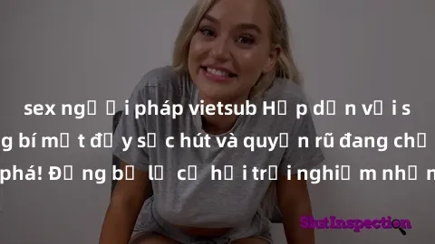sex người pháp vietsub Hấp dẫn với sex Mỹ đen: Những bí mật đầy sức hút và quyến rũ đang chờ đợi bạn khám phá! Đừng bỏ lỡ cơ hội trải nghiệm những khoảnh khắc mãnh liệt và đam mê!