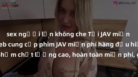 sex người lớn không che Tải JAV miễn phí: Các trang web cung cấp phim JAV miễn phí hàng đầu hiện nay. Các tác phẩm chất lượng cao, hoàn toàn miễn phí, giúp bạn thỏa mãn niềm đam mê mà không tốn kém.