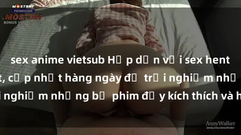 sex anime vietsub Hấp dẫn với sex hentai vietsub mới nhất, cập nhật hàng ngày để trải nghiệm những bộ phim đầy kích thích và hấp dẫn.